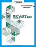 Shelly Cashman Series Microsoft Office 365 & Publisher 2019 Comprehensive