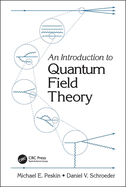 An Introduction to Quantum Field Theory