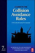 A Guide to the Collision Avoidance Rules (Revised)