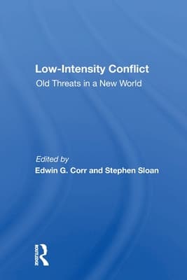 Low-intensity Conflict: Old Threats In A New World