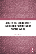 Assessing Culturally Informed Parenting in Social Work