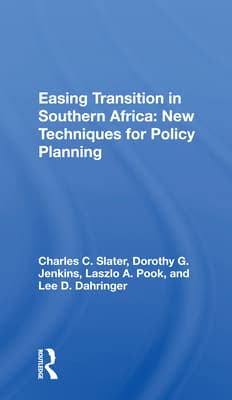 Easing Transition in Southern Africa: New Techniques for Policy Planning