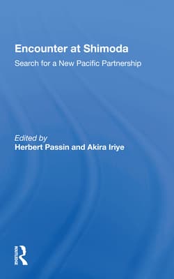 Encounter at Shimoda: Search for a New Pacific Partnership