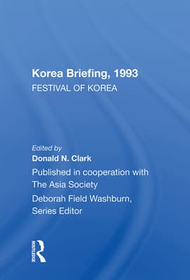Korea Briefing, 1993: Festival of Korea Edition