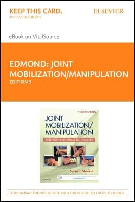 Joint Mobilization/Manipulation - Elsevier eBook on Vitalsource (Retail Access Card): Joint Mobilization/Manipulation - Elsevier eBook on Vitalsource