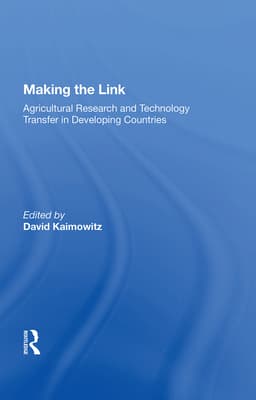 Making the Link: Agricultural Research and Technology Transfer in Developing Countries