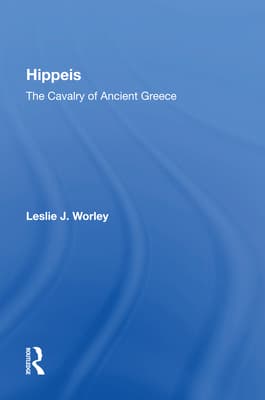 Hippeis: The Cavalry of Ancient Greece