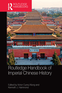 Routledge Handbook of Imperial Chinese History