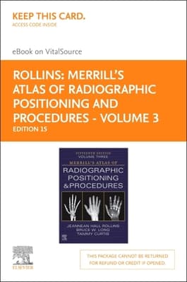 Merrill's Atlas of Radiographic Positioning and Procedures Elsevier - Volume 3 - eBook on Vitalsource (Retail Access Card): Volume 3