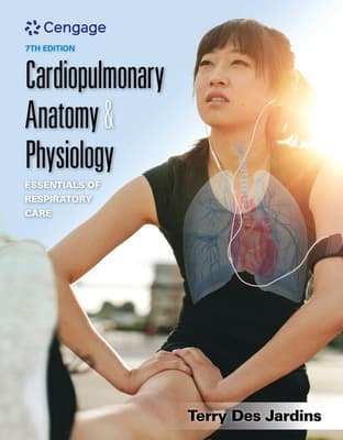 Bundle: Cardiopulmonary Anatomy & Physiology: Essentials of Respiratory Care, 7th + Mindtap Respiratory Care for 2 Terms (12 Months) Printed Access C