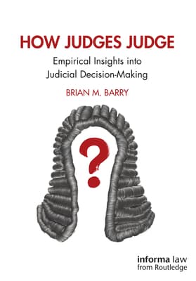 How Judges Judge: Empirical Insights Into Judicial Decision-Making