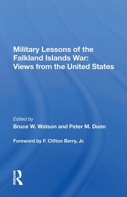 Military Lessons of the Falkland Islands War: Views from the United States