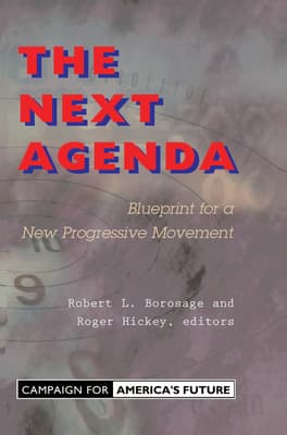 The Next Agenda: Blueprint for a New Progressive Movement