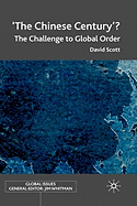 'The Chinese Century'?: The Challenge to Global Order (2008)