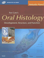 Oral Histology: Development, Structure, and Function [With CDROM]