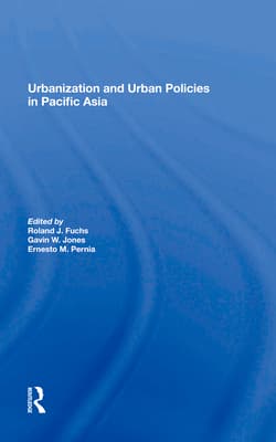 Urbanization and Urban Policies in Pacific Asia