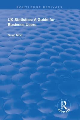 UK Statistics: A Guide for Business Users