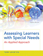 Assessing Learners with Special Needs: An Applied Approach