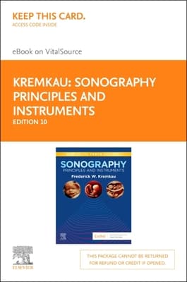 Sonography Principles and Instruments Elsevier eBook on Vitalsource (Retail Access Card): Sonography Principles and Instruments Elsevier eBook on Vit