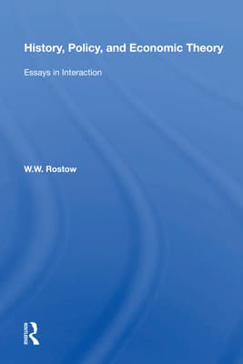 History, Policy, and Economic Theory: Essays in Interaction