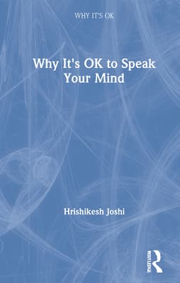 Why It's Ok to Speak Your Mind