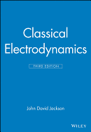 Classical Electrodynamics (Revised)
