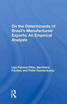 Determinants of Brazil's Manufactured Exports: An Empirical Analysis