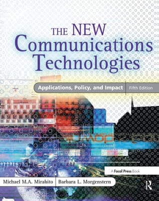 The New Communications Technologies: Applications, Policy, and Impact