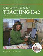 A Resource Guide for Teaching K-12