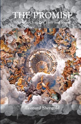 The Promise: Who Is in Charge of Time and Space?