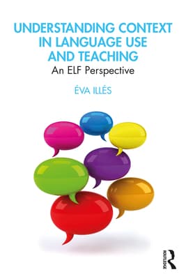 Understanding Context in Language Use and Teaching: An Elf Perspective