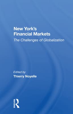 New York's Financial Markets: The Challenges of Globalization