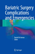 Bariatric Surgery Complications and Emergencies (2016)