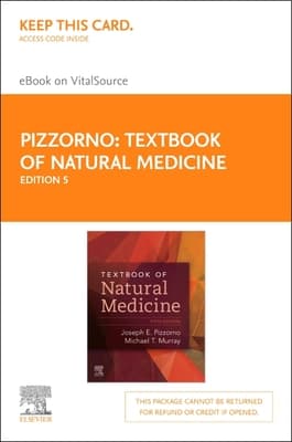 Textbook of Natural Medicine - Elsevier eBook on Vitalsource (Retail Access Card): Textbook of Natural Medicine - Elsevier eBook on Vitalsource (Reta