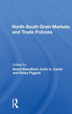North-South Grain Markets and Trade Policies