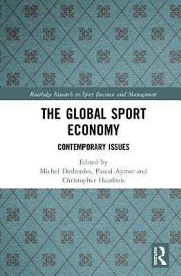 The Global Sport Economy: Contemporary Issues