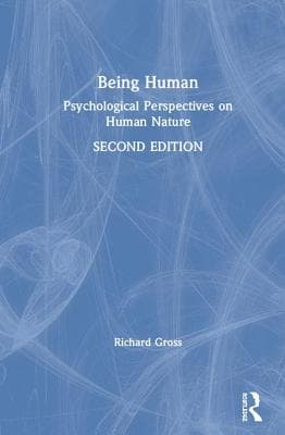 Being Human: Psychological Perspectives on Human Nature