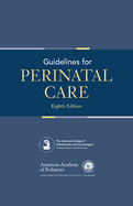 Guidelines for Perinatal Care