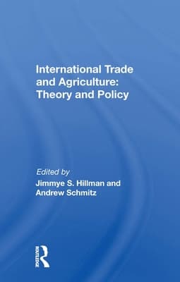 International Trade and Agriculture: Theory and Policy