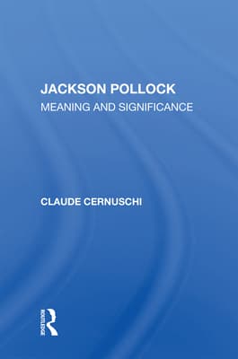 Jackson Pollack: Meaning and Significance