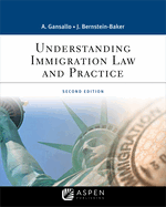 Understanding Immigration Law and Practice (Second Edition, New)