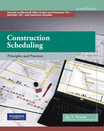 Construction Scheduling: Principles and Practices [With CDROM]