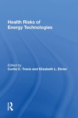 Health Risks of Energy Technologies
