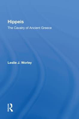 Hippeis: The Cavalry of Ancient Greece