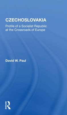 Czechoslovakia: Profile of a Socialist Republic at the Crossroads of Europe