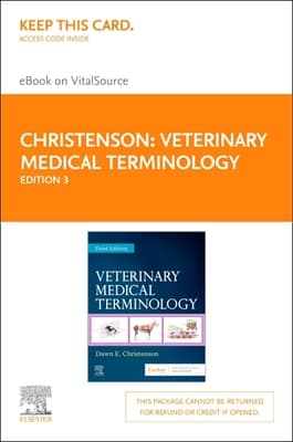Veterinary Medical Terminology - Elsevier eBook on Vitalsource (Retail Access Card): Veterinary Medical Terminology - Elsevier eBook on Vitalsource (