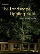 The Landscape Lighting Book (Revised)