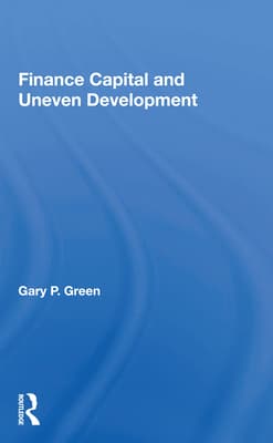 Finance Capital and Uneven Development