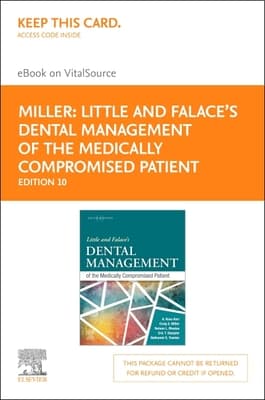 Little and Falace's Dental Management of the Medically Compromised Patient - Elsevier eBook on Vitalsource (Retail Access Card): Little and Falace's