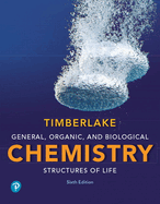 General, Organic, and Biological Chemistry: Structures of Life